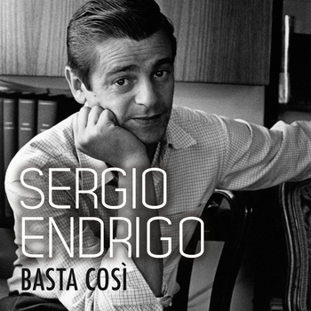 Sergio Endrigo - Basta così