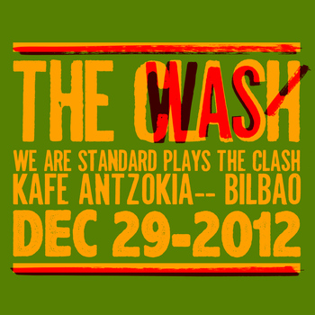 We Are Standard - We Are Standard Plays the Clash