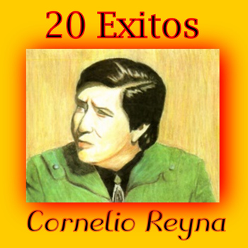 Cornelio Reyna - 20 Exitos