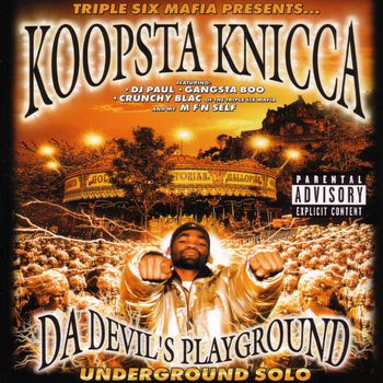 Koopsta Knicca - Da Devil's Playground (Explicit)