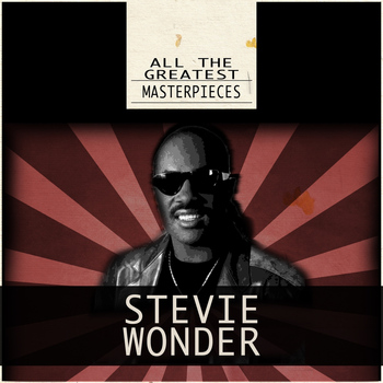 Stevie Wonder - All the Greatest Masterpieces