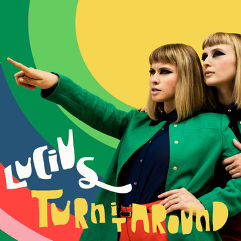 LUCIUS - Turn It Around