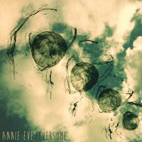 Annie Eve - Feversome EP