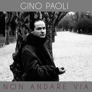 Gino Paoli - Non andare via