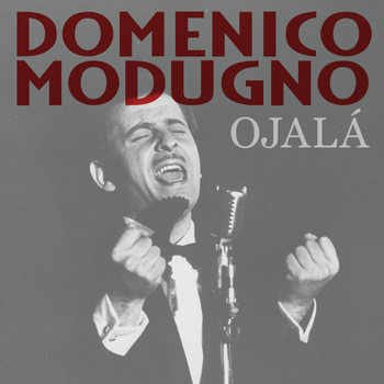 Domenico Modugno - Ojalá