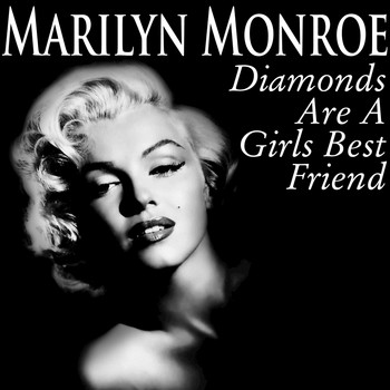 Marilyn Monroe - Diamonds Are a Girl's Best Friend