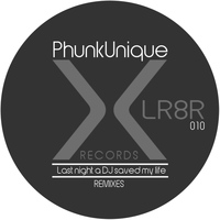 Phunkunique - Last Night a DJ Saved My Life - Remixes
