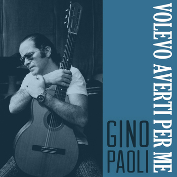 Gino Paoli - Volevo averti per me