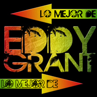 Eddy Grant - Lo Mejor de Eddy Grant