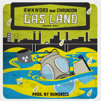 Chaundon - Gas Land (Frack Off) [Clean] (feat. Chaundon)
