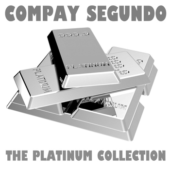 Compay Segundo - The Platinum Collection: Compay Segundo