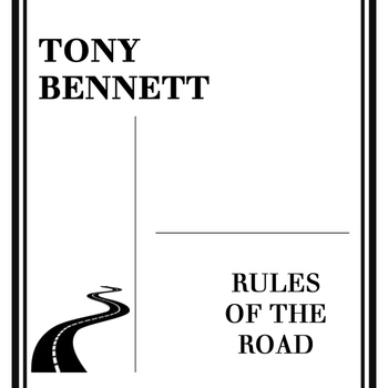 Tony Bennett - Rules of the Road