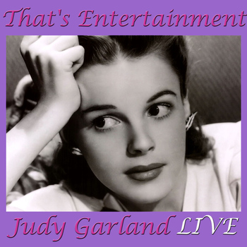 Judy Garland - That's Entertainment