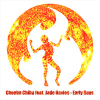 Cheeba Chiba feat. Jade Davies - Early Days