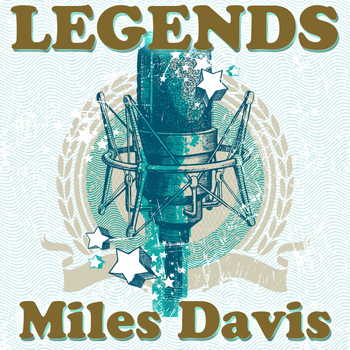 Miles Davis - Legends