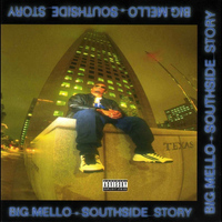 Big Mello - Southside Story (Explicit)