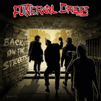 Funeral Dress - Back On the Streets