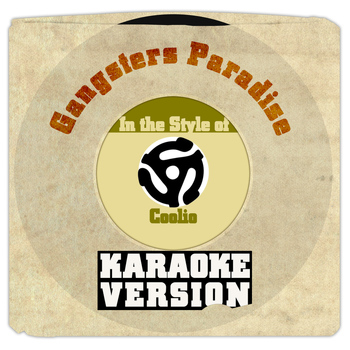 Karaoke - Ameritz - Gangsters Paradise (In the Style of Coolio) [Karaoke Version] - Single