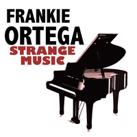 Frankie Ortega - Strange Music