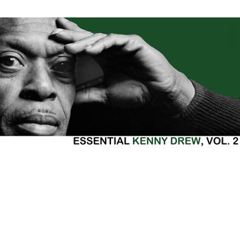 Kenny Drew - Essential Kenny Drew, Vol. 2