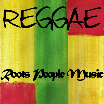 Various Artists - Reggae Roots People Music