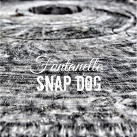 Fontanelle - Snap Dog