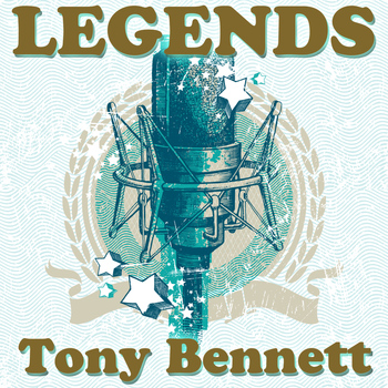 Tony Bennett - Legends