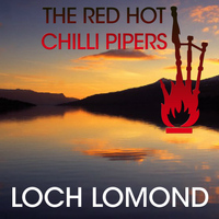 Red Hot Chilli Pipers - Loch Lomond