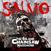 Salmo - The Island Chainsaw Massacre (The Ultimate Reloaded [Explicit])