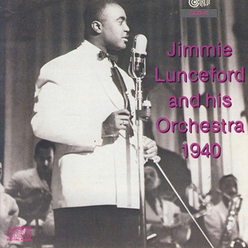 Jimmie Lunceford - Jimmie Lunceford and His Orchestra 1940