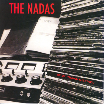 The Nadas - Listen Through the Static