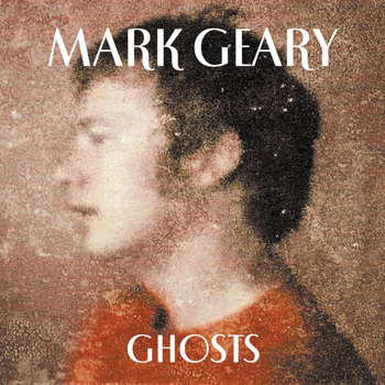 Mark Geary - Ghosts