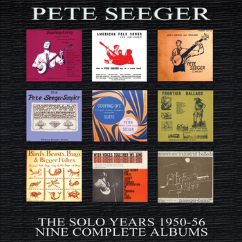 Pete Seeger - Pete Seeger: The Solo Years 1950-56