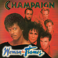 Champaign - Woman In Flames