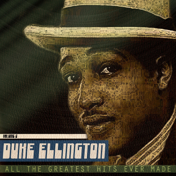 Duke Ellington - All the Greatest Hits Ever Made, Vol. 2