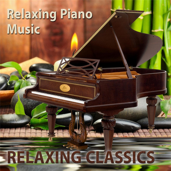 Relaxing Piano Music - Relaxing Classics