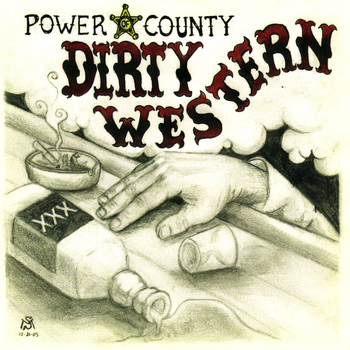 Power of County - Dirty Western (Explicit)