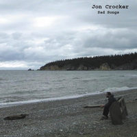 Jon Crocker - Sad Songs