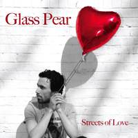 Glass Pear - Streets of Love
