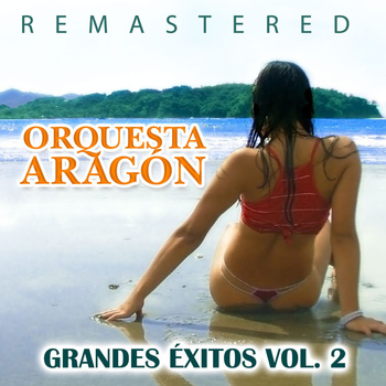 Orquesta Aragón - Grandes éxitos, Vol. 2
