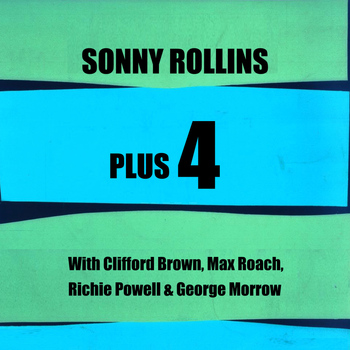Sonny Rollins - Sonny Rollins Plus 4