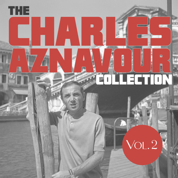 Charles Aznavour - The Charles Anznavour Collection, Vol. 2