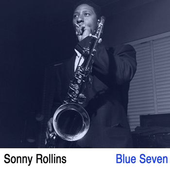Sonny Rollins - Blue Seven