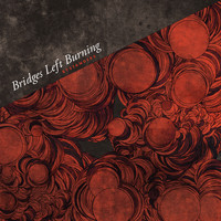 Bridges Left Burning - Bystanders