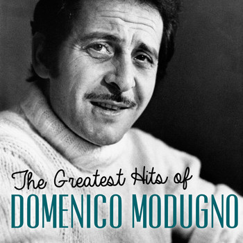 Domenico Modugno - The Greatest Hits of Domenico Modugno