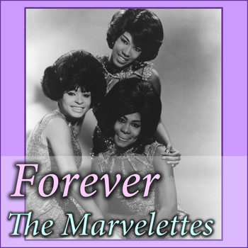 The Marvelettes - Forever