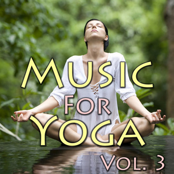 Spirit - Music for Yoga, Vol. 3