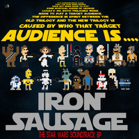 Iron Sausage - The Star Wars Soundtrack - EP