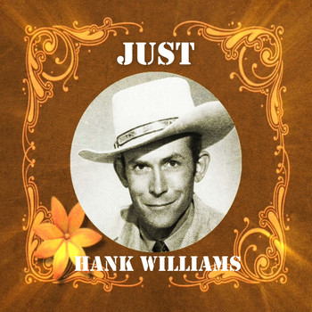 Hank Williams - Just Hank Williams