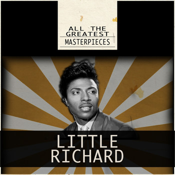 Little Richard - All the Greatest Masterpieces